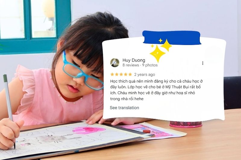 Đánh giá của Phụ hunh về lớp vẽ thiếu nhi Bụi Nhỏ